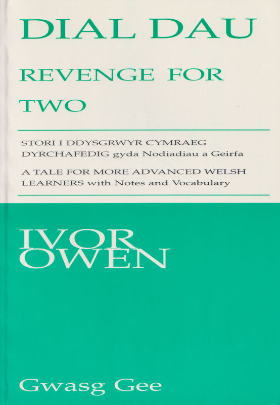 Llun o 'Dial Dau / Revenge for Two' 
                              gan Ivor Owen
